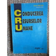 CONDUCEREA RESURSELOR UMANE - coordonator RADU EMILIAN , 1999