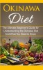 Okinawa Diet: The Ultimate Beginner&#039;s Guide for Understanding the Okinawa Diet and What You Need to Know