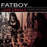 Fatboy Love Creole LP (vinyl)