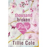 A Thousand Broken Pieces - Tillie Cole