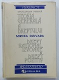 TEORIA GENERALA A DREPTULUI ( ENCICLOPEDIA JURIDICA ) de MIRCEA DJUVARA , DREPT RATIONAL ,IZVOARE SI DREPT POZITIV , , editie ingrijita de MARIUS IOA