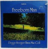 Peggy Seeger / Ewan MacColl &lrm;&ndash; Freeborn Man NM / VG+ vinil LP disc Amiga GDR 1989