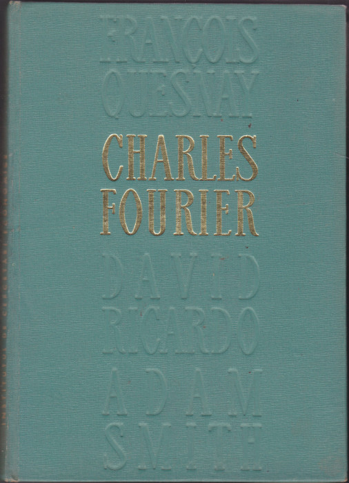 CHARLES FOURIER - OPERE ECONOMICE