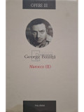 George Balaita - Opere, vol. III - Marocco (II) (editia 2011)