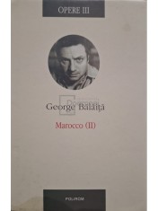 George Balaita - Opere, vol. III - Marocco (II) (Editia: 2011) foto