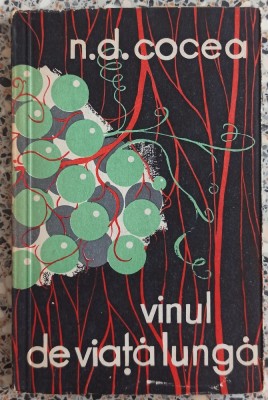 Vinul de viata lunga - N. D. Cocea foto