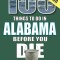 100 Things to Do in Alabama Before You Die, 2nd Edition