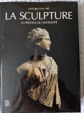 La Sculpture, Le prestige de l'antiquite