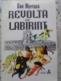 REVOLTA IN LABIRINT-DAN MERISCA-352629