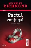 Cumpara ieftin Pactul conjugal | Michelle Richmond
