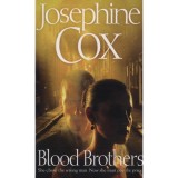 Blood Brothers - Josephine Cox
