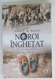 NOROI INGHETAT de AVITAL E. M. BARUCH , 2021