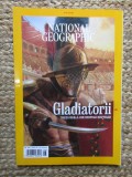 NATIONAL GEOGRAPHIC ROMANIA 08 2021 GLADIATORII VIATA REALA DIN SPATELE SCUTULUI