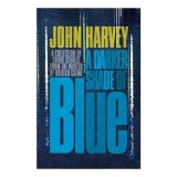 A Darker Shade of Blue