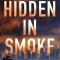 Hidden in Smoke