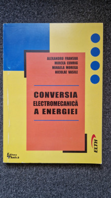 CONVERSIA ELECTROMECANICA A ENERGIEI - Fransua, Covrig, Morega foto