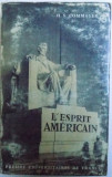 L &#039; ESPRIT AMERICAIN - INTERPRETATION DE LA PENSEE ET DU CARACTERE AMERICAINS DEPUIS 1880 par HENRY STEELE COMMAGER , 1965