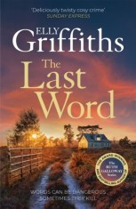 The Last Word : A twisty new mystery from the bestselling author of the Ruth Galloway Mysteries - SAS Gardners EU