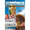 &Uuml;tőd&ouml;tt g&ouml;r&ouml;g&ouml;k - Terry Deary