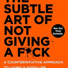 The Subtle Art of Not Giving a F*ck | Mark Manson