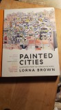 Painted cities,Lorna brown. / 0131