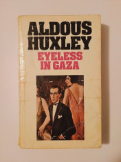 Aldous Huxley - Eyeless in Gaza (Orb &amp;icirc;n Gaza, lb. eng.) foto