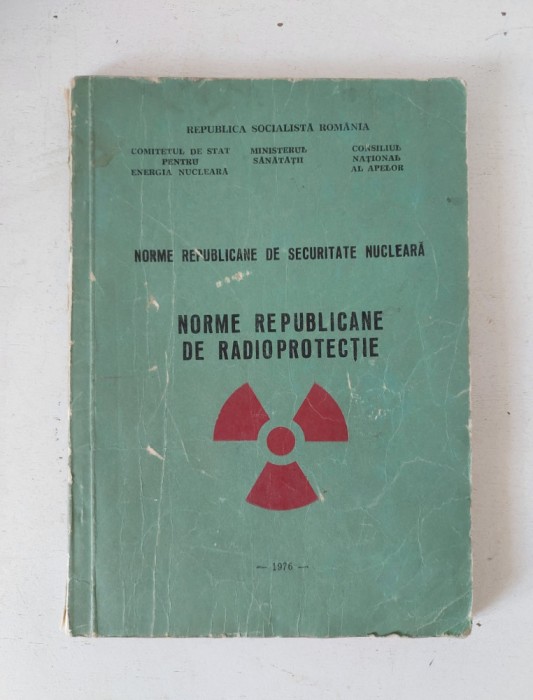 Norme Republicane de Radioprotectie, Norme Republicane de Securitate nucleara, RSR 1976