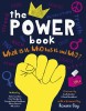 The Power Book: Who Has It and Why?