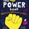 The Power Book: Who Has It and Why?