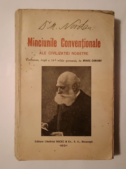 Max Nordau - Minciunile convenționale ale civilizației noastre (trad. Mihail Canianu; 1921)
