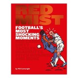Red Mist: Carti Fotbal Momente Iconice, Zidane, Cantona, Eliminari, Phil Cartwright, Carte Engleza