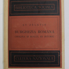 BURGHEZIA ROMANA , ORIGINA SI ROLUL EI ISTORIC de ST. ZELETIN