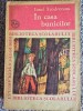 In casa bunicilor de Ionel Teodoreanu, 1971, 317 pagini, stare buna