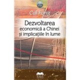 Cumpara ieftin Dezvoltarea economica a Chinei si implicatiile in lume/Cai Fang