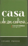 Cumpara ieftin Casa De Pe Colina - Cesare Pavese