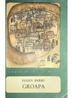 Eugen Barbu - Groapa (editia 1968) foto