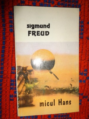 Micul Hans / analiza fobiei unui baiat de cinci ani - Sigmund Freud / 131 pagini foto