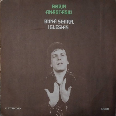 LP: DORIN ANASTASIU - BUNA SEARA, IGLESIAS, ELECTRECORD, ROMANIA 1982, VG+/EX foto