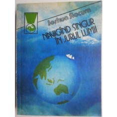 Navigand singur in jurul lumii &ndash; Joshua Slocum