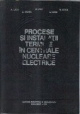 Cumpara ieftin Procese si instalatii termice in centrale nucleare electrice - A. Leca