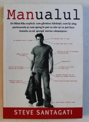 MANUALUL de STEVE SANTAGATI , ARIANNE COHEN , 2007 foto
