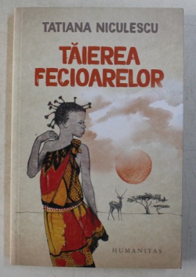 TAIEREA FECIOARELOR de TATIANA NICULESCU , 2018 foto