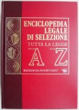 Enciclopedia legale di selezione. Tutta la legge dalla A alla Z