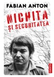 Nichita si securitatea - Fabian Anton - Cuantic