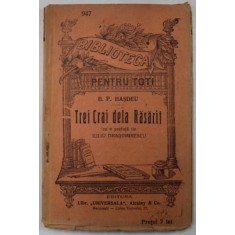 TREI CRAI DELA RASARIT de B.P. HASDEU , COMEDIE IN 2 ACTE , EDITIE INTERBELICA