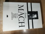 Ernst Mach - Mecanica - Expunere istorica si critica a dezvoltarii ei (Editura All, 2001)