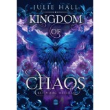 Kingdom of Chaos - K&eacute;t vil&aacute;g hat&aacute;r&aacute;n (K&uuml;l&ouml;nleges kiad&aacute;s) - Julie Hall