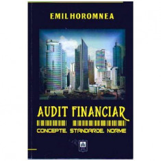 Audit financiar. Concepte, standarde, norme foto