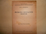 Ion n mesarosiu -problema mentalitatii primitive 1945 (extras)