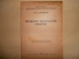 Ion n mesarosiu -problema mentalitatii primitive 1945 (extras)